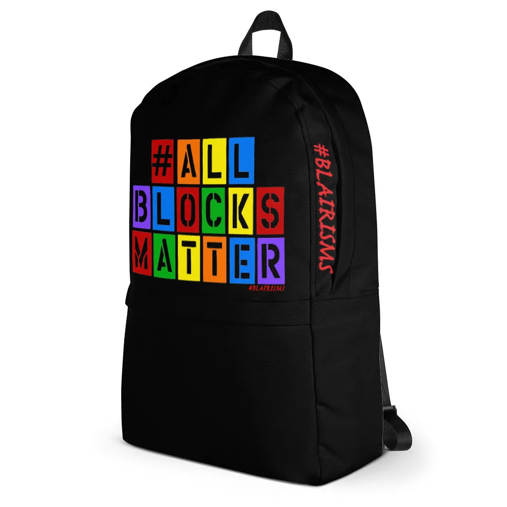 #ALLBLOCKSMATTER Backpack