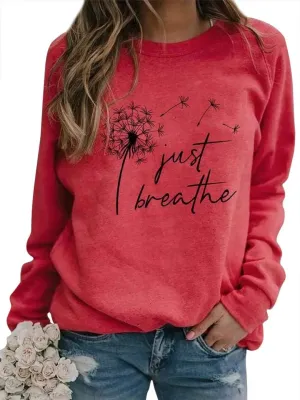 Ezcosplay Women Dandelion Graphic T-Shirts Just Breathe Long Sleeve Shirts Letter Print Sweatshirt